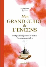 Mon Grand Guide de l'encens