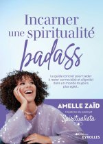Incarner une spiritualité badass