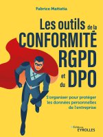 LES OUTILS DE LA CONFORMITE RGPD ET DU DPO