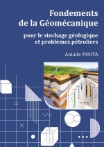 FONDEMENTS DE LA GEOMECANIQUE POUR LE STOCKAGE GEOLOGIQUE ET LES PROBLEMES PETRO