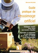 GUIDE PRATIQUE DE L'ESSAIMAGE ARTIFICIEL