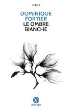ombre bianche