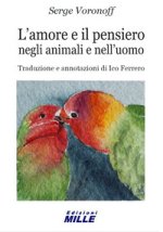 amore e il pensiero negli animali e nell'uomo