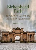 Birkenhead Park – The People`s Garden and an English Masterpiece