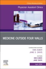 Medicine Outside Four Walls, An Issue of Physician Assistant Clinics