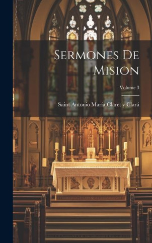 Sermones De Mision; Volume 3