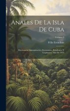 Anales De La Isla De Cuba: Diccionario Administrativo, Economico, Estadistico Y Legislativo. A?o De 1855; Volume 3