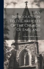 An Introduction To The Articles Of The Church Of England