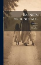 Barnets ?rhundrade; Volume 1
