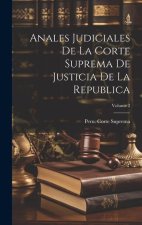 Anales Judiciales De La Corte Suprema De Justicia De La Republica; Volume 2