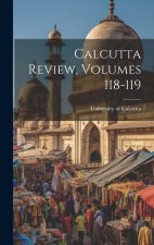 Calcutta Review, Volumes 118-119