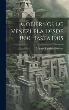 Gobiernos De Venezuela Desde 1810 Hasta 1905