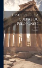 Histoire De La Guerre Du Pelopon?se