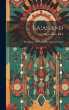 Kajak?nd: Fort?llinger Af Gr?nlandske S?lhundefangere