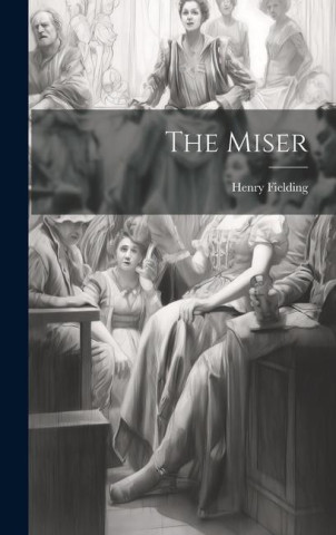 The Miser
