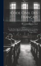 Code Civil Des Français: Avec Des Notes Indicatives Des Lois Romaines, Coutumes, Ordonnances, Édits Et Déclarations Qui Ont Rapport ? Chaque Ar