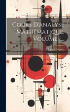 Cours D'analyse Mathématique, Volume 1...