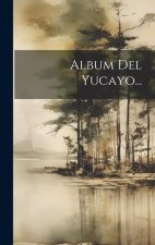 Album Del Yucayo...