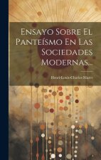 Ensayo Sobre El Panteísmo En Las Sociedades Modernas...