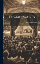 Drames Sacrés...