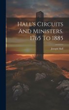 Hall's Circuits And Ministers. 1765 To 1885