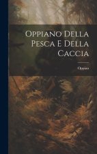 Oppiano Della Pesca E Della Caccia