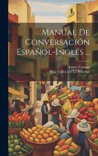 Manual De Conversación Espa?ol-Inglés ...