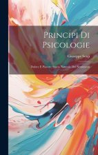 Principi Di Psicologie: Dolore E Piacere; Storia Naturale Dei Sentimenti