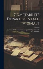 Comptabilité Départementale, Vicinale: Communale Et Commerciale: Comptabilité Départementale Et Communale