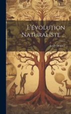 L'évolution Naturaliste ...
