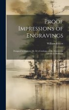 Proof Impressions of Engravings: Designed to Illustrate Mr. R.'s Catalogue of the Manuscript Library at Holkham