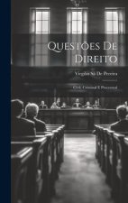 Quest?es De Direito: Civil, Criminal E Processual