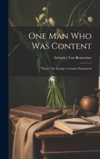 One Man Who Was Content: 