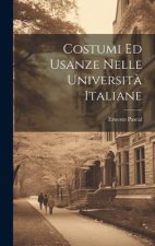 Costumi Ed Usanze Nelle Universit? Italiane