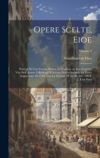 Opere Scelte, Eioe: Principj Di Una Scienza Nuova, Le Vindici? in Acta Erud, La Vita Dell' Autore E Principj Di Scienza Nuova Seconda La T