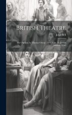 British Theatre: The Orphan, by Thomas Otway. 1791. Cato, by Joseph Addison. 1791