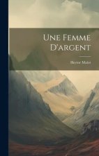 Une Femme D'argent
