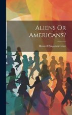 Aliens Or Americans?