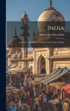 India: And On ... the Prince of Wales's Visit to the Far East