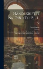 H?ndskriftet Nr. 748, 4To, Bl. 1-6: I Den Arna-Magn?anske Samling (Brudstykke Af Den ?ldre Edda) I Fototypisk Og Diplomatisk Gengivelse