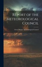 Report of the Meteorological Council