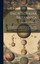 Encyclop?dia Britannica: Or, a Dictionary of Arts and Sciences, Compiled by a Society of Gentlemen in Scotland [Ed. by W. Smellie]. Suppl. to t