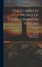 The Complete Works of Thomas Manton Volume; Volume 16