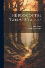 The Book of the Twelve Béguines