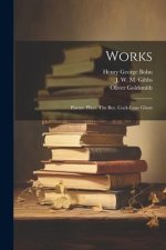 Works: Poems. Plays. The Bee. Cock-lane Ghost