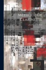 Méthode De Clarinette: Adoptée Par Le Conversatoire Pour Servir ? L'étude Dans Cet Établissement