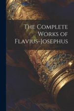 The Complete Works of Flavius-Josephus