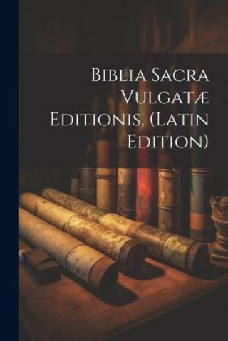 Biblia Sacra Vulgat? Editionis, (Latin Edition)