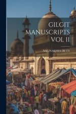 Gilgit Manuscripts Vol II