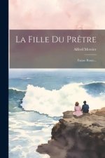 La Fille Du Pr?tre: Fausse Route...